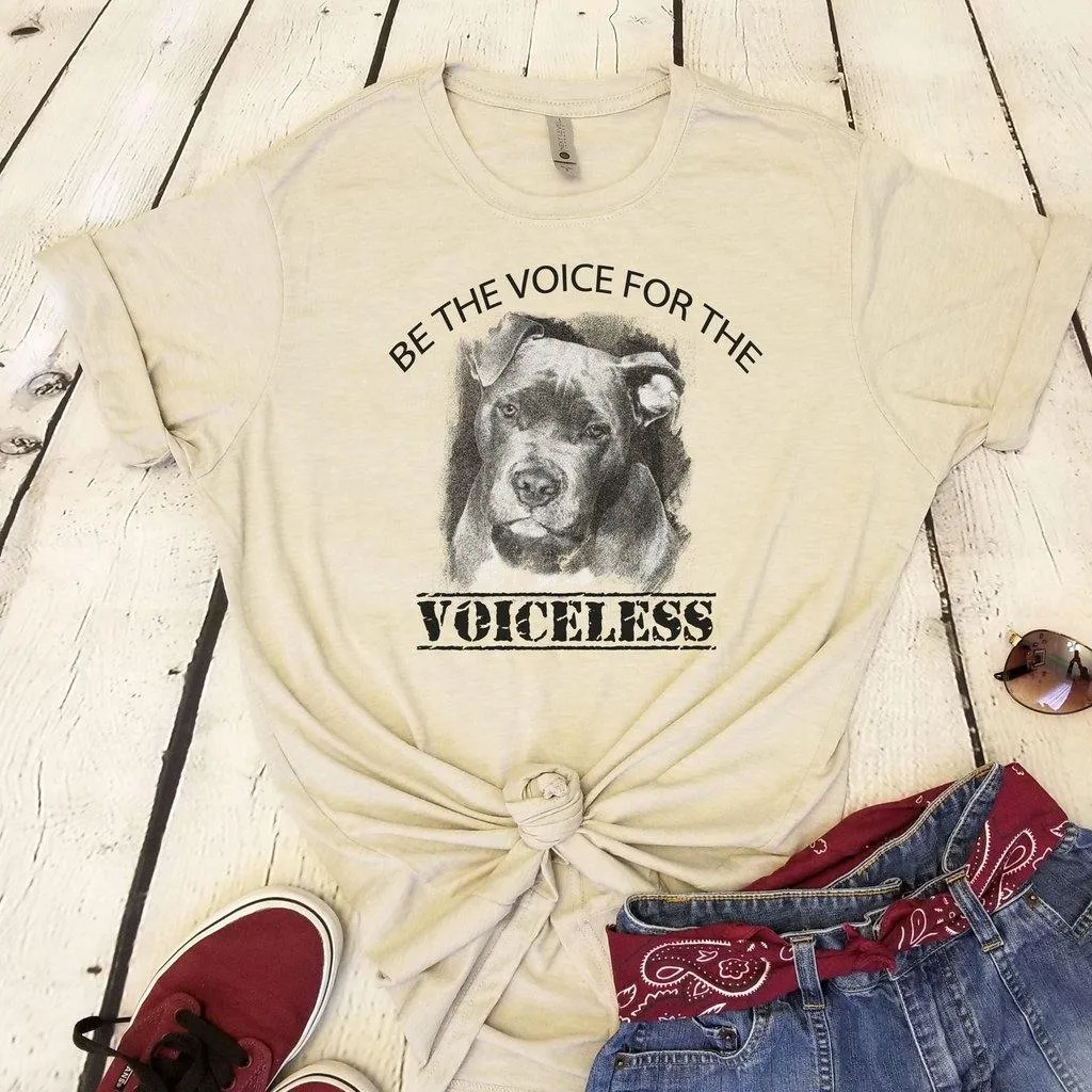 Be The Voice For The Voiceless Pitbull Shirt