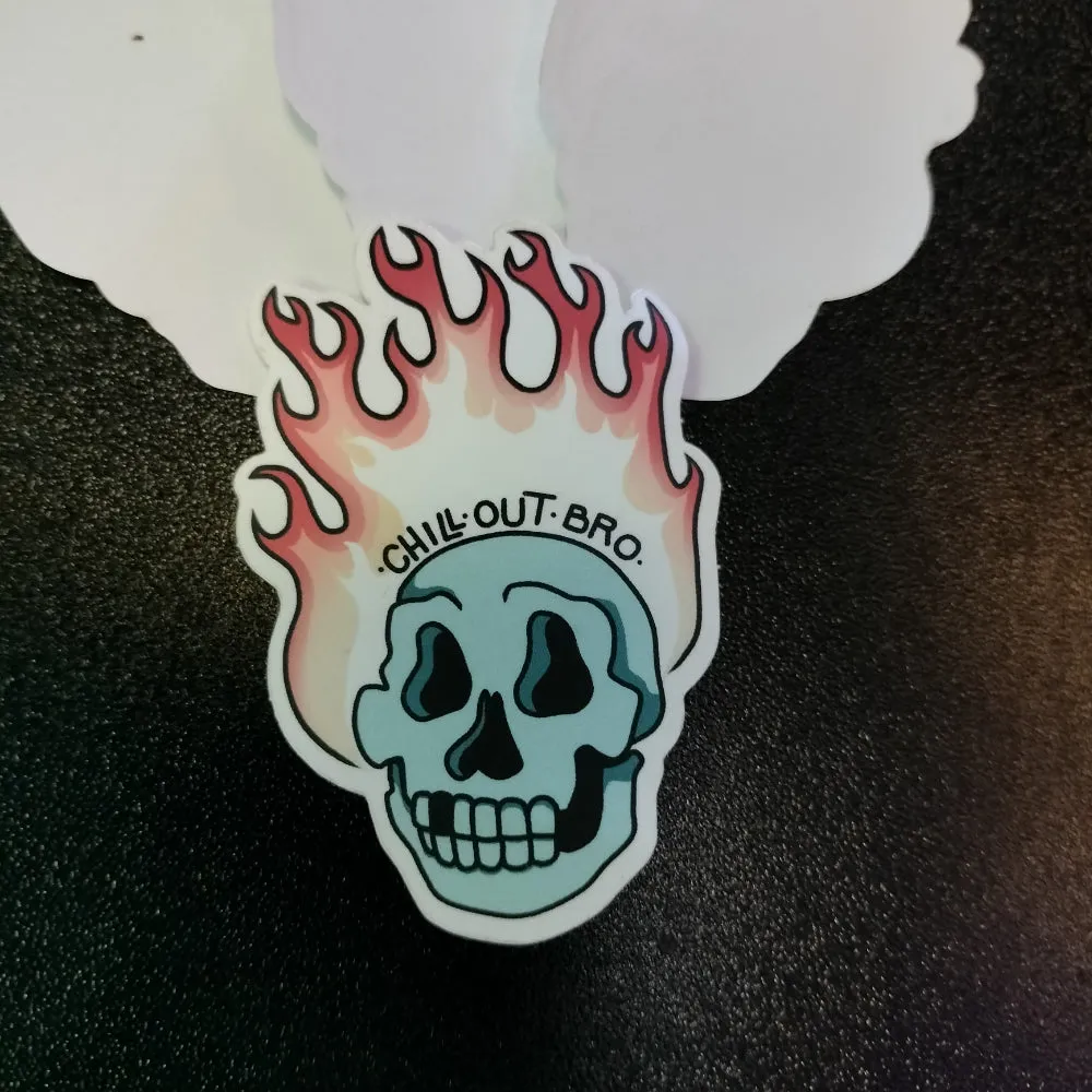 Chill Out Bro - Local Sticker